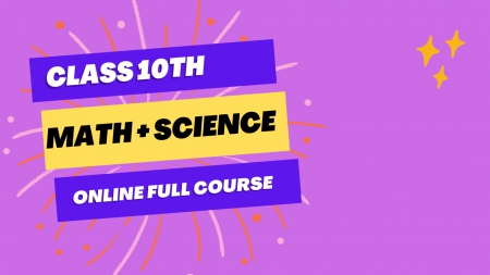 Class 10th Math + Science 2025 - 2026